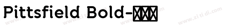 Pittsfield Bold字体转换 Pittsfield Bold字体转换